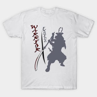 Warrior inside me T-Shirt